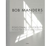 Personal Diversity: The Synergy of Light, Concepts, Time and Space in Architecture