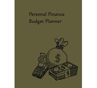 Personal Finance - Budget Planner: “Simple Monthly Budgeting for Smart Money Management”