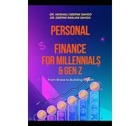 Personal Finance for Millennials & Gen Z: From Broke to Building Wealth