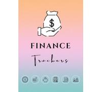 Personal Finance Tracker and Budget Planner Journal: 36-in-1 Complete Money Organizer with Budget Sheet, Savings Tracker, Debt Tracker, Investment ... Challenge and More - Take Full Control