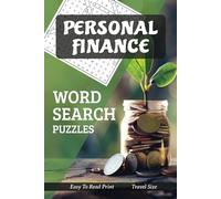 Personal Finance Word Search Puzzle Book: Easy-To-Read Print, Travel-Size 6x9 inches, 50+ Puzzles, Gift for Special Occasions