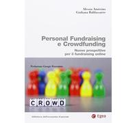 Personal fundraising e crowdfunding. Nuove prospettive per il fundraising online