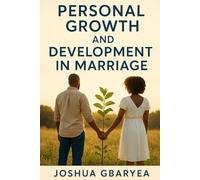 Personal Growth and Development in Marriage