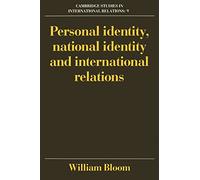 Personal Identity, National Identity and International Relations