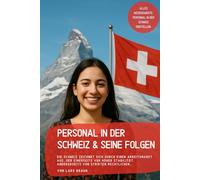 Personal in der Schweiz & seine Folgen: Die Schweiz zeichnet sich durch einen Arbeitsmarkt aus, der einerseits von hoher Stabilität, andererseits von strikten rechtlichen…