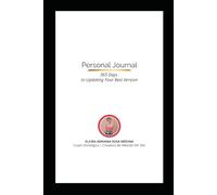 Personal Journal 365 Days to Updating Your Best Version: 365 Days of Reflection, Intention, and Progress