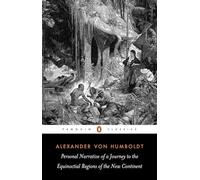 Alexander Humbo Personal Narrative of a Journey to the Equinoctial R (Tascabile)