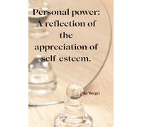 Personal power: A reflection of increased self-esteem