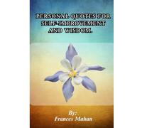 Personal Quotes For Self Improvement and Wisdom
