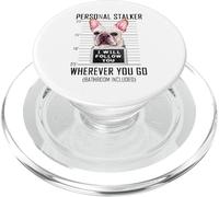 Personal Stalker Cane Bouledogue Francese I Will Follow You PopSockets PopGrip per MagSafe
