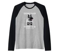 Personal Stalker Cane Norwegian Elkhound I Will Follow You Maglia con Maniche Raglan