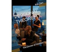 PERSONAL THEOREM: The Dinner of Vanities