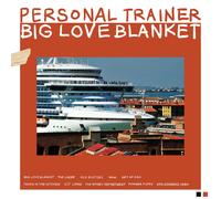 Personal Trainer Big Love Blanket (Vinyl LP) 12" Album