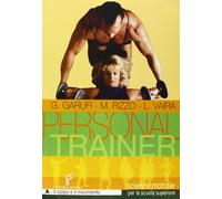 Personal trainer. Vol. A-B: Il corpo e il movimento-Lo sport. Per la Scuola media