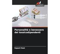 Personalità e benessere dei tossicodipendenti