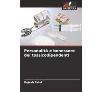 Personalità e benessere dei tossicodipendenti