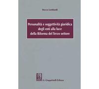 Personalità e soggettività giuridica degli enti alla luce della Riforma del Terzo settore