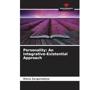 Personality: An Integrative-Existential Approach