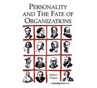 Personality and the Fate of Organizations
