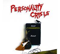 Personality Crisis - Creatures For A While