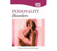 Personality Disorders: Paranoid, Schizoid, and Schizotypal
