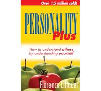 Personality plus: How to understand others by understanding yourself [Lingua inglese]