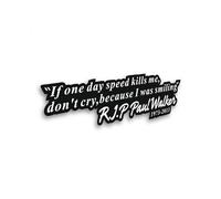Personality Speed and Passion 7 Forever Paul Walker Adesivo per paraurti auto moto 5 cm x 19 cm (11,30 cm x 7,8 cm)