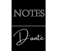 Personalized Notes Journal- D'ante: Unlock your creativity and stay organized with the perfect companion for all your thoughts, ideas, and plans-