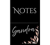 Personalized Notes Journal- Sandra: Unlock your creativity and stay organized with the perfect companion for all your thoughts, ideas, and plans-
