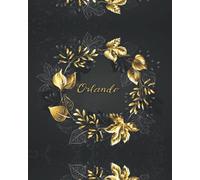 PERSONALIZED ORLANDO GIFTS: Novelty Name Journal Present For Orlando (Lined Notebook - Card Alternative)