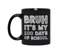 Personalizzabile Tazze da Caffè Bruh Its My 100 Days Of School 100th Day Of School Boysn Tazza in Ceramica Stampata Tazzine da caffè per Festa caffè e Tè 330ml