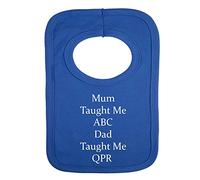Personalizzato bavaglino - Queens Park rangers- Dad Taught Me (no adesivo)-splendidamente ricamato