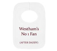 Personalizzato del bavaglino - Westham n. 1 ventola dopo daddy- (no adesivo)-splendidamente ricamato
