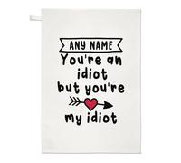 Personalizzato Sei Un Idiot But Sei My Strofinaccio Fidanzato Amore Divertente
