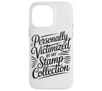 Personalmente Vittima Della Mia Collezione Di Francobolli Custodia per iPhone 14 Pro Max