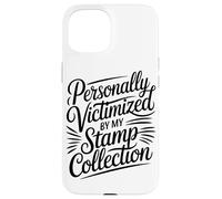 Personalmente Vittima Della Mia Collezione Di Francobolli Custodia per iPhone 15