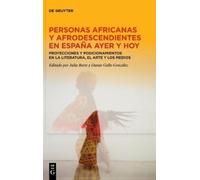 Personas Africanas Y Afrodescendientes En España Ayer Y Hoy (Copertina rigida)