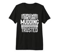 Persone a Cui Non Piace Mudding Non è Vero Divertimento Mudding Maglietta Premium