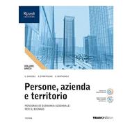 Persone, azienda e territorio. Con Quaderno 1, Quaderno 2. Per le Scuole superiori. Con e-book. Con espansione online