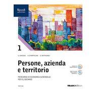 Persone, azienda e territorio. Con Quaderno. Per le Scuole superiori. Con e-book. Con espansione online (Vol. 1)