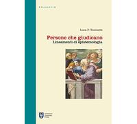 Persone che giudicano. Lineamenti di epistemologia