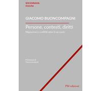 Persone, contesti, diritti. Migrazioni e conflitti oltre il racconto