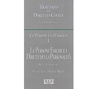Persone e famiglia 1 - persone fisiche e diritti della personalità: Vol. 1