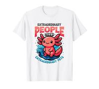 Persone straordinarie hanno bisogno di animali domestici straordinari Carino Axolotl Maglietta