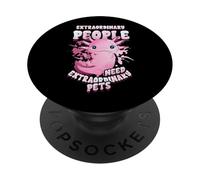 Persone straordinarie hanno bisogno di animali domestici straordinari Carino Axolotl PopSockets PopGrip Adesivo