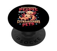 Persone straordinarie hanno bisogno di animali domestici straordinari Carino Axolotl PopSockets PopGrip Adesivo