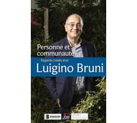 Personne et communauté: Regards croisés avec Luigino Bruni