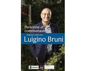 Personne et communauté: Regards croisés avec Luigino Bruni