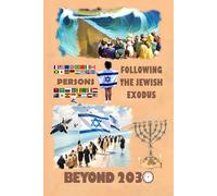 Persons Following The Jewish Exodus Beyond 2030