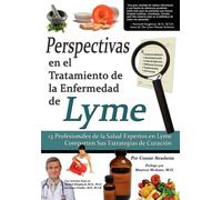 Perspectivas En El Tratamiento de La Enfermedad de Lyme: 13 Profesionales ...